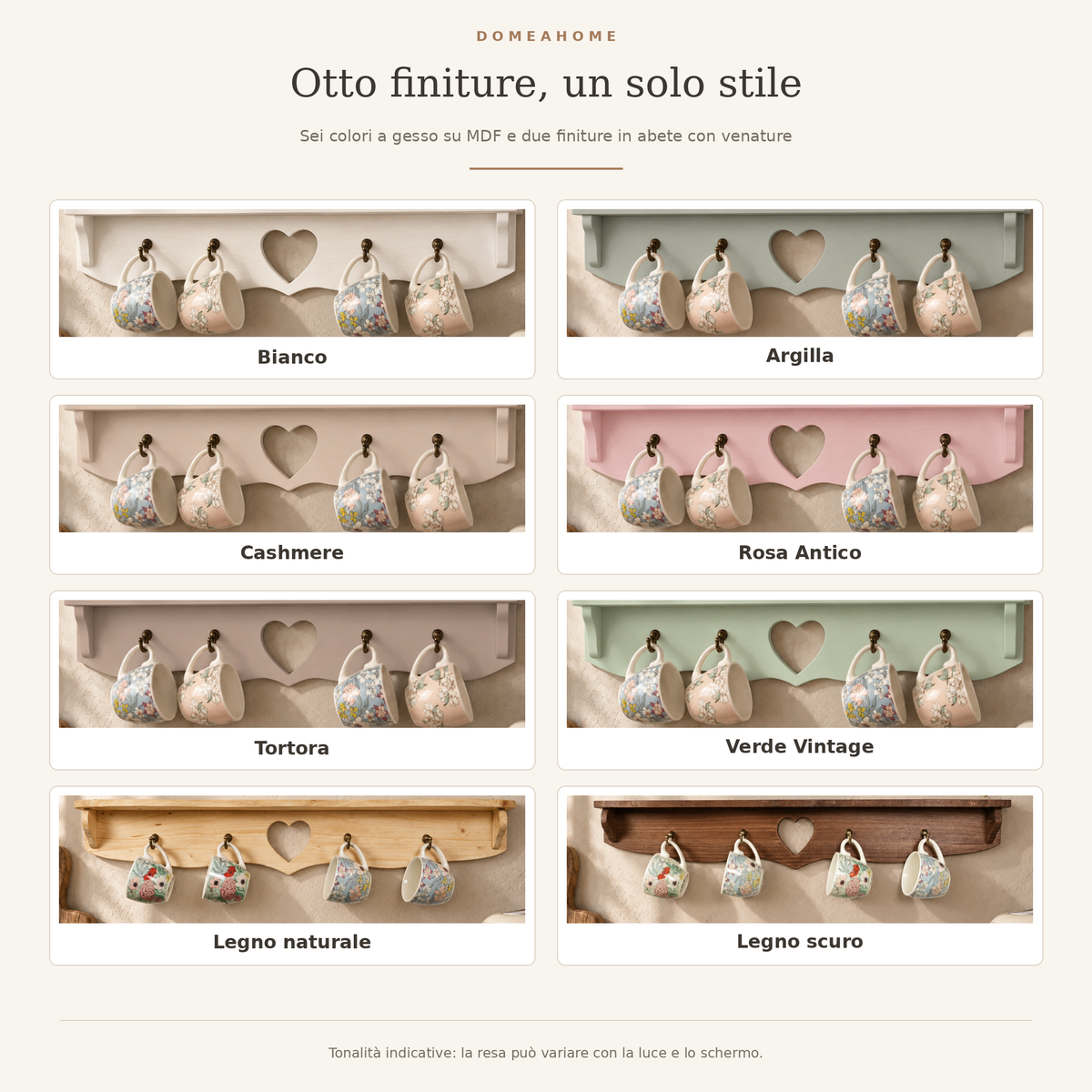 Otto finiture della mensola porta tazze Domea: sei colori verniciati su MDF e Legno naturale e Legno scuro in abete con venature.