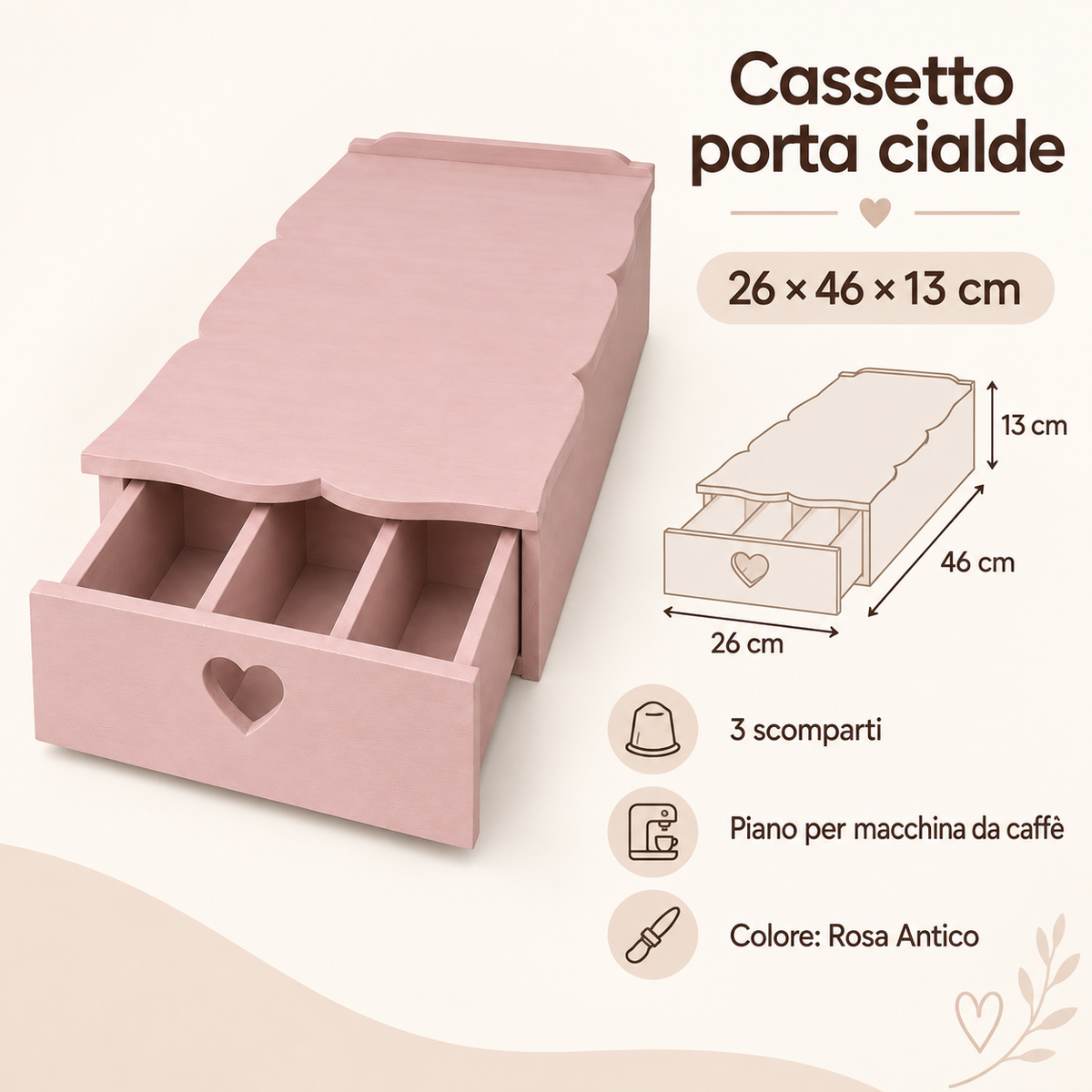 Infografica cassetto porta cialde Domeahome 26 x 46 x 13 cm Rosa Antico