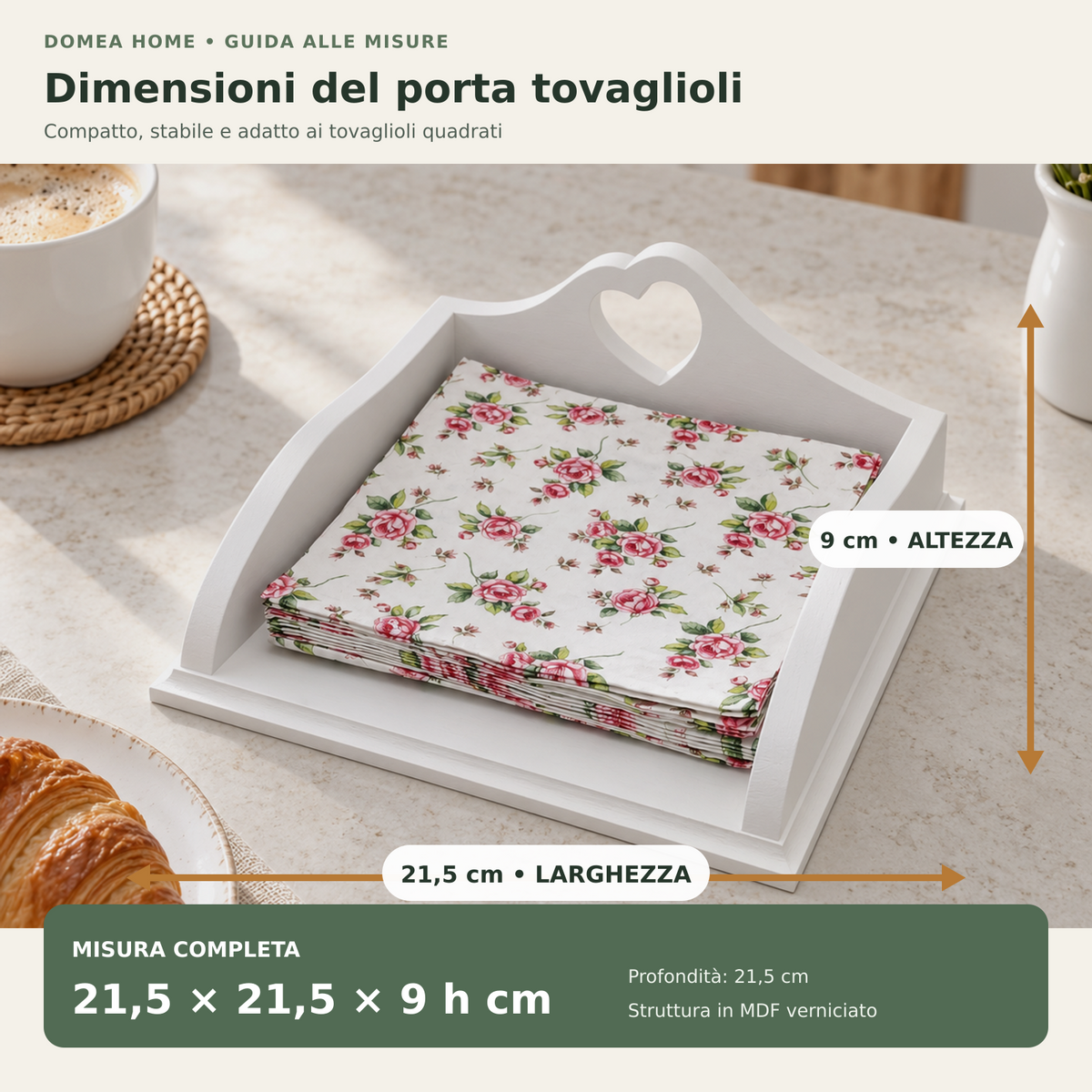 Dimensioni porta tovaglioli Domea Home 21,5 x 21,5 x 9 cm